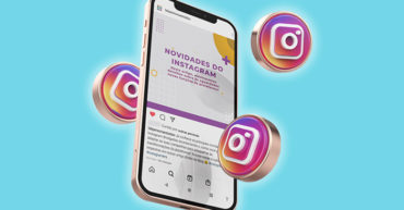 Novidades do Instagram: conheça as novas funcionalidades